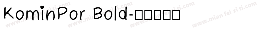 KominPor Bold字体转换